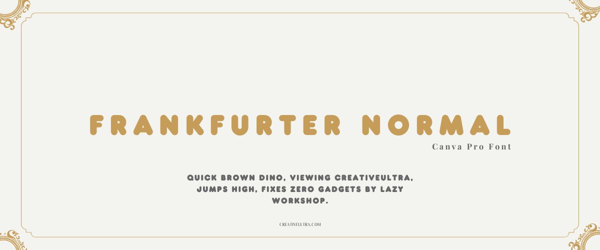 Illustration showing font "Frankfurter Normal Font" written on a background. It's one of Top Strong Fonts in Canva.