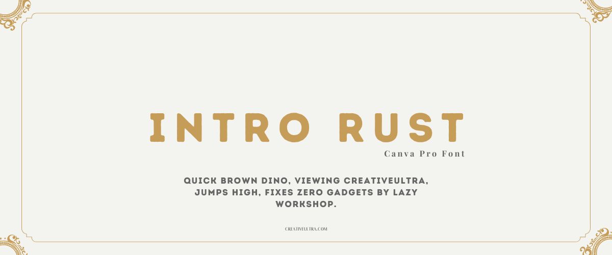 Illustration showing font "Intro Rust Font" written on a background. It's one of Top Strong Fonts in Canva.