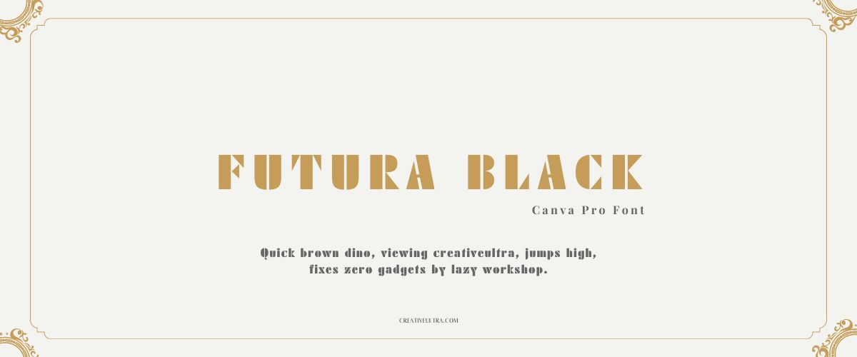 Illustration showing font "Futura Black Font" written on a background. It's one of Top Headings Fonts in Canva.