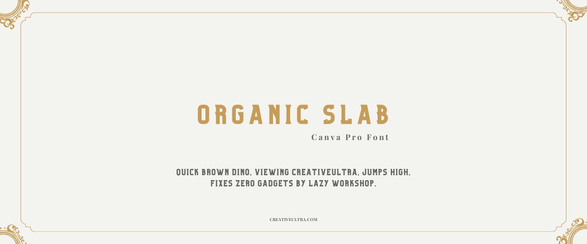 Illustration showing font "Organic Slab Font" written on a background. It's one of Top Futuristic Fonts in Canva.