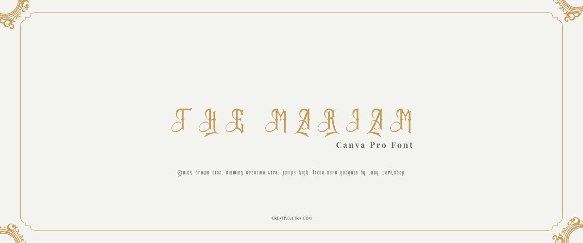 Illustration showing font "The Mariam Font" written on a background. It's one of Top Gothic Fonts in Canva.