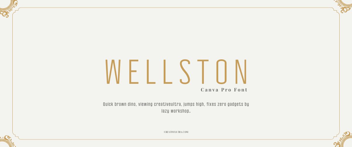Illustration showing font "Wellston Font" written on a background. It's one of Top Old Money Fonts in Canva.