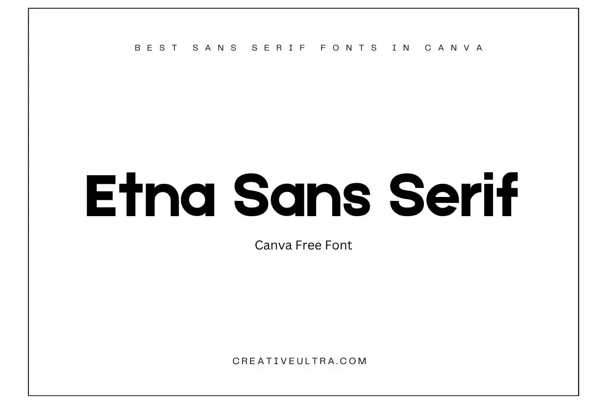 Etna Sans Serif
