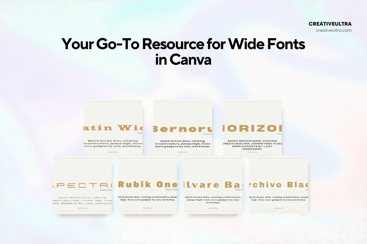 Your Go-To Resource for Wide Fonts in Canva