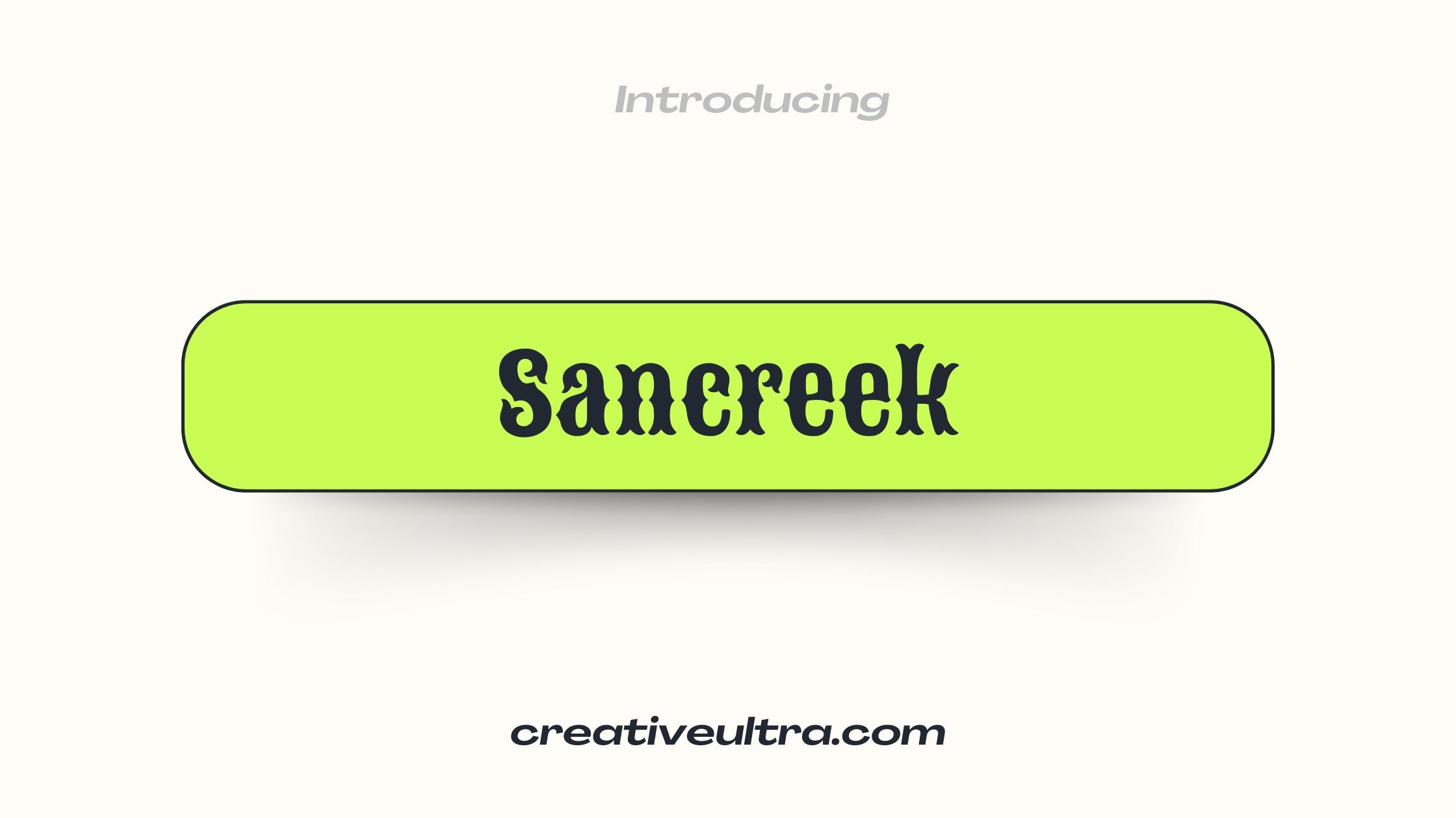 Sancreek Font