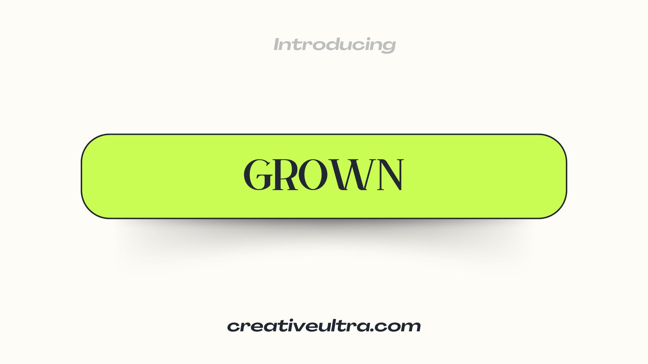 Grown Font