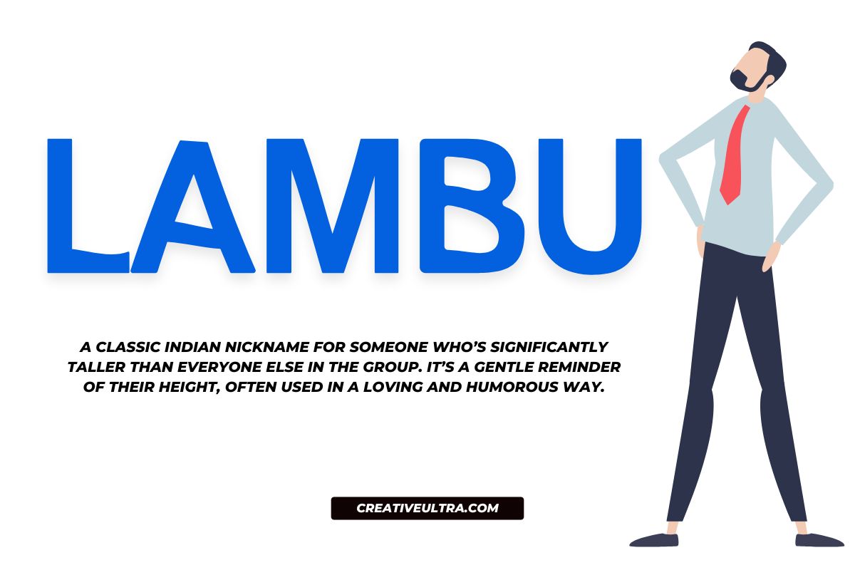 Lambu name is for taller person a funny taller nickname
