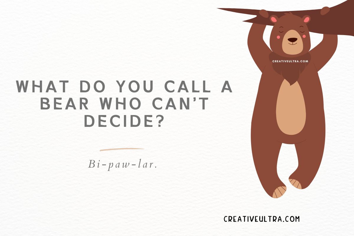What do you call a bear who can’t decide
