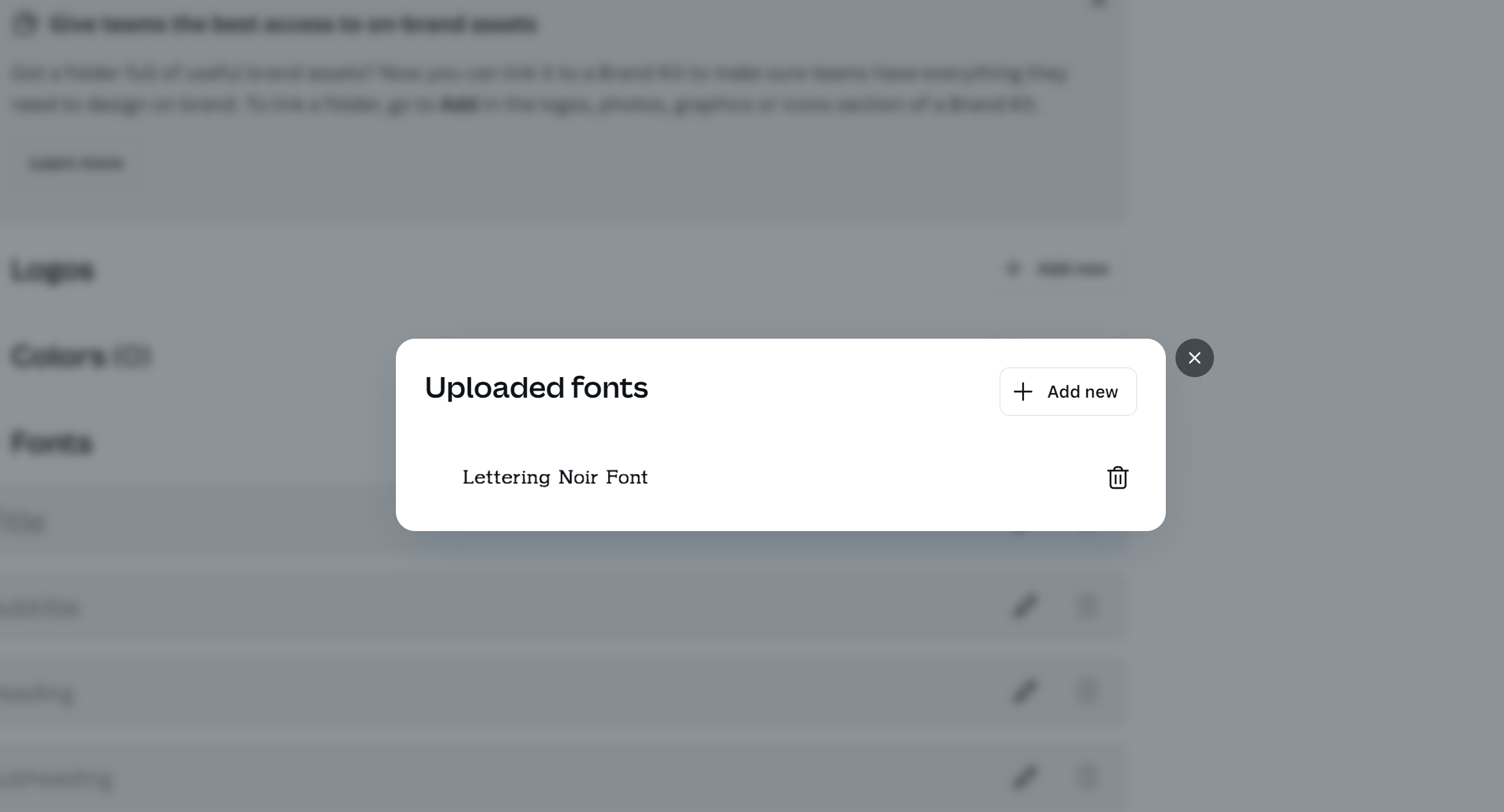 Popup showing uploaded fonts with "Lettering Noir Font" listed and options to add new or delete.
