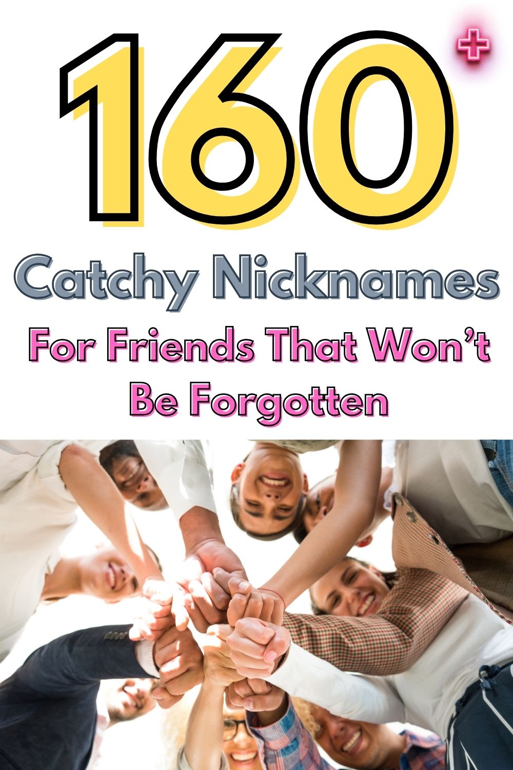 160+ Catchy Nicknames for Friends That Won’t Be Forgotten