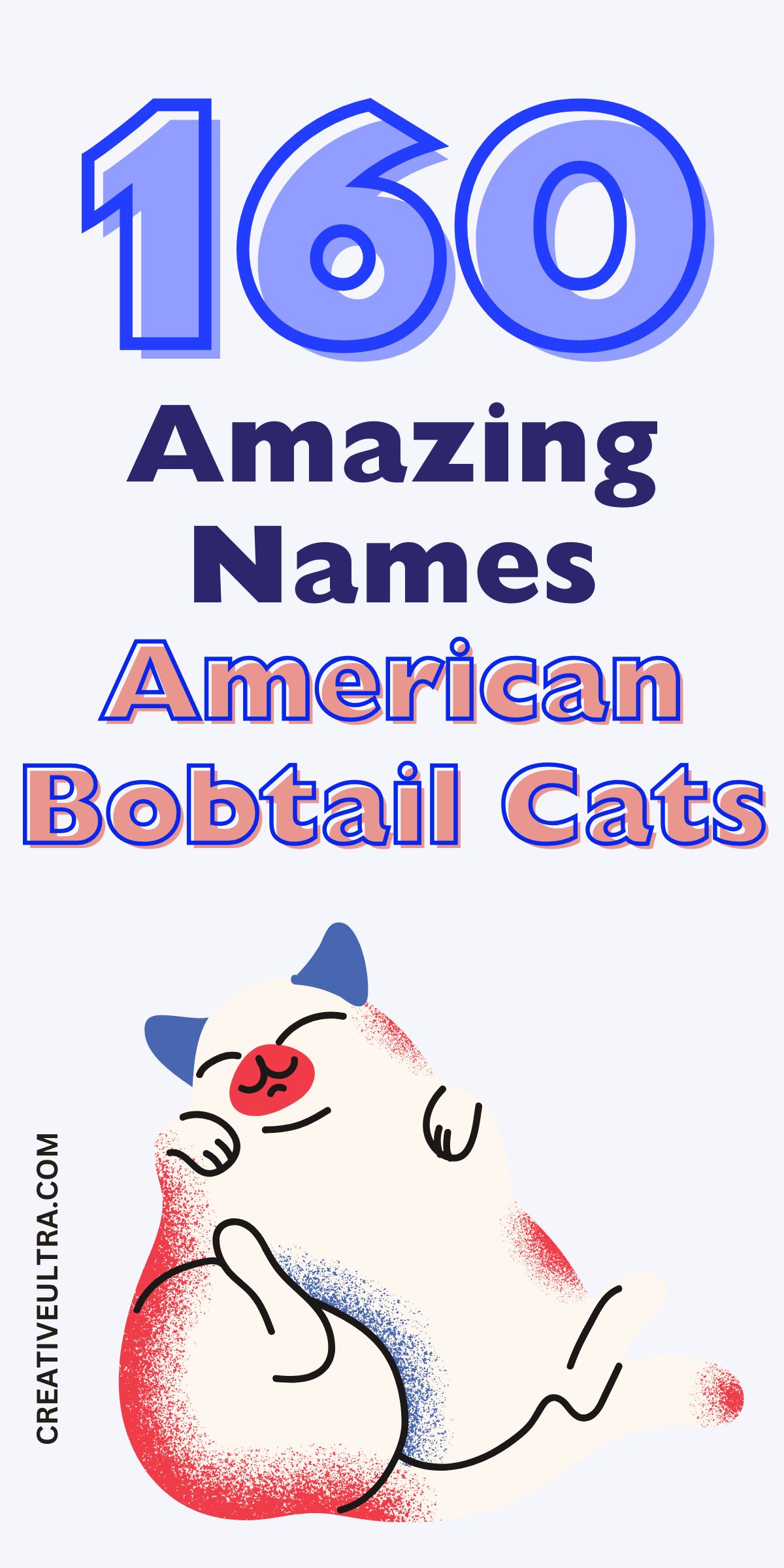 Illustration of a playful cat with red and blue accents. Bold text reads "160 Amazing Names for American Bobtail Cats" on a light background.