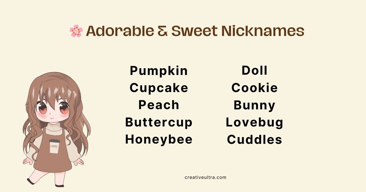Cute anime-style girl in a coffee-themed outfit stands beside a list titled "Adorable & Sweet Nicknames" with names like "Pumpkin" and "Cuddles."