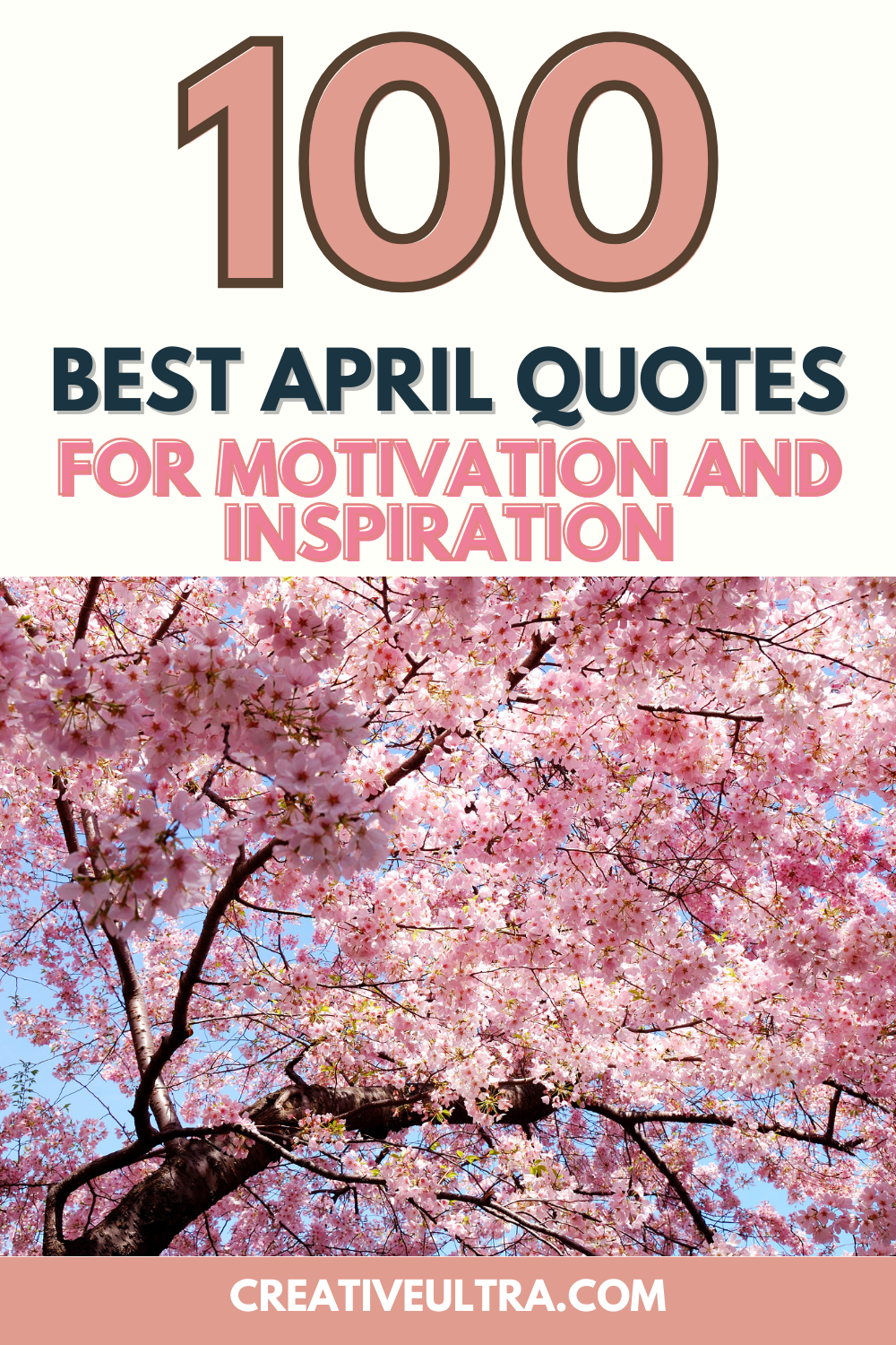 100 Best April Quotes for Motivation and Inspiration