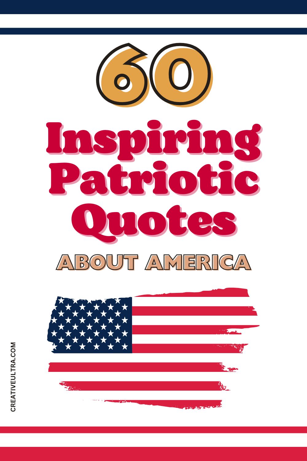 60 Inspiring Patriotic Quotes About America