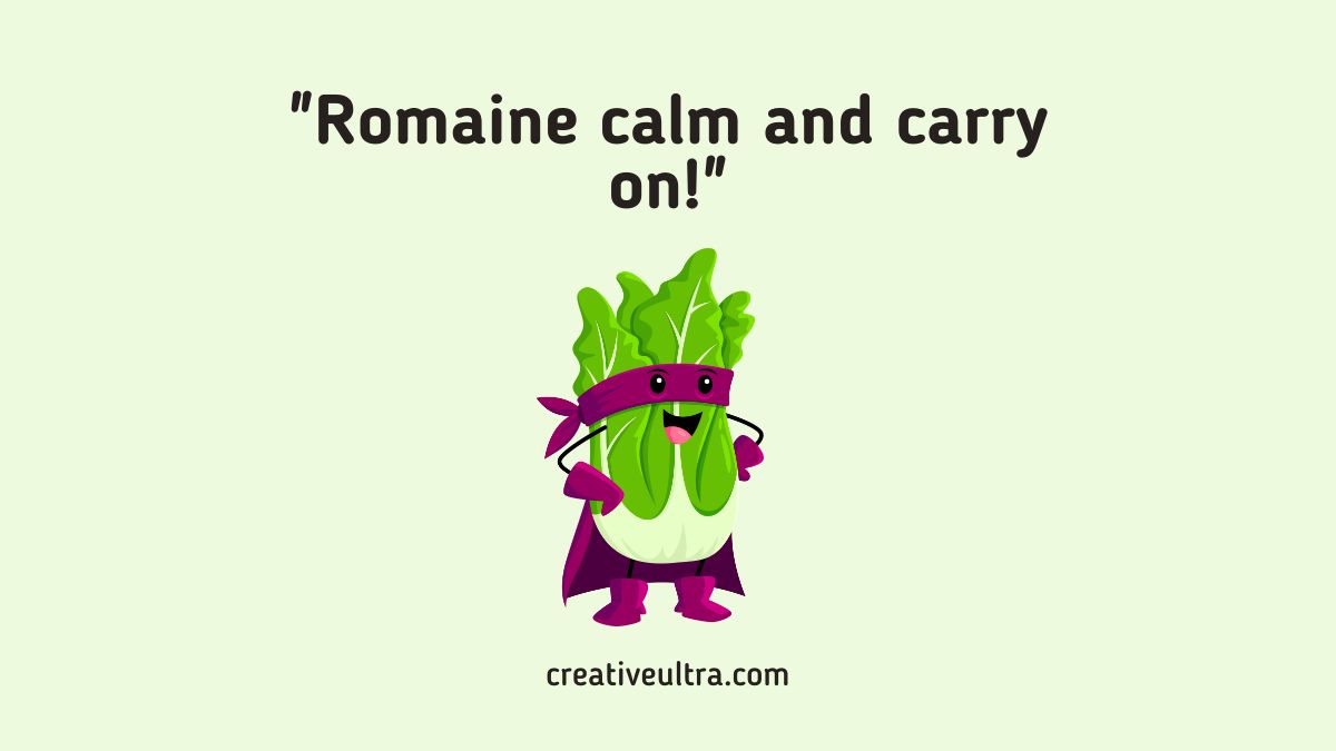A smiling cartoon romaine lettuce superhero, wearing a purple cape and mask, stands with text above: "Romaine calm and carry on!" on a light green background.