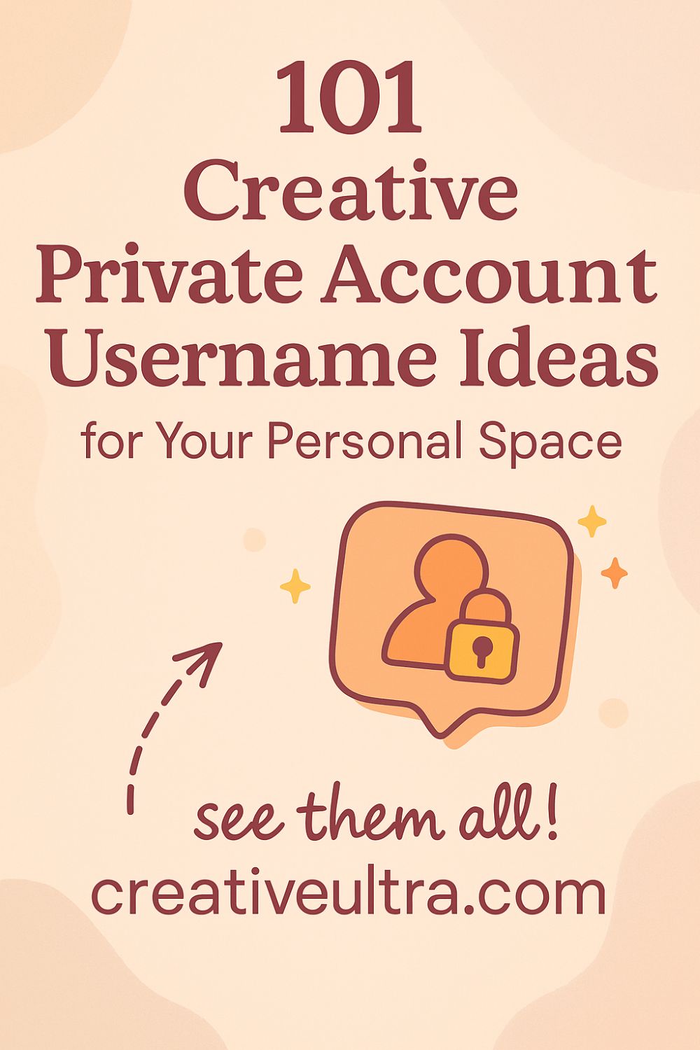 101 Creative Private Account Username Ideas for Your Personal Space