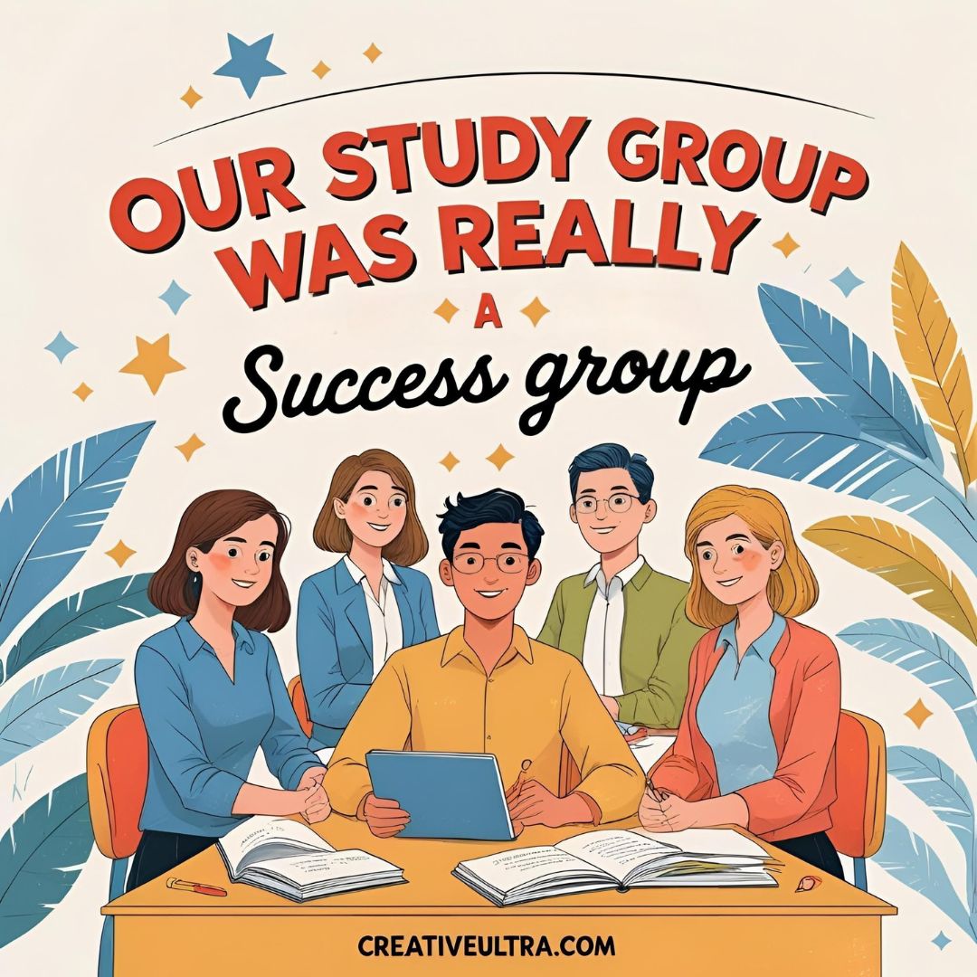 Illustration of five diverse people smiling around a table with books and a tablet. Text reads, "Our study group was really a success group." Colorful leaves and stars accent the scene.